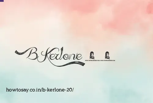 B Kerlone 20