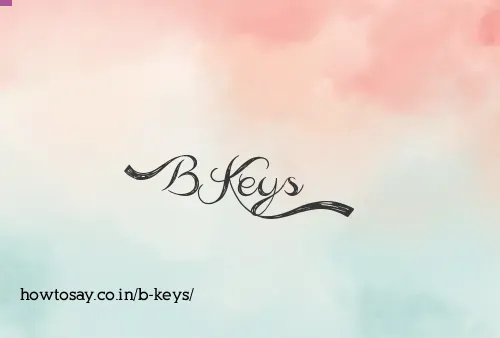 B Keys