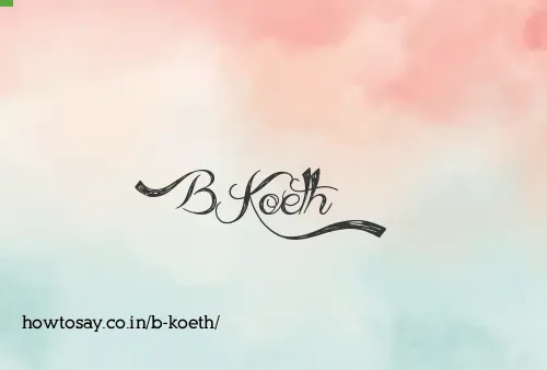 B Koeth
