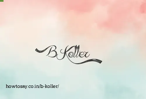 B Koller