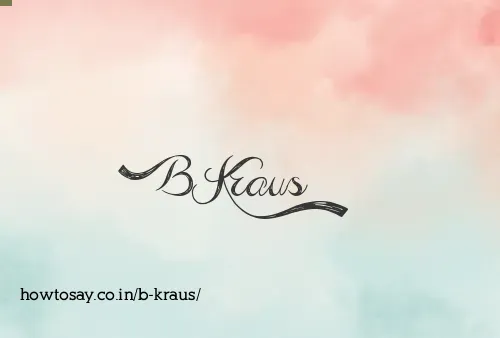 B Kraus
