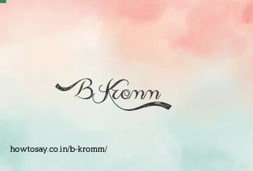B Kromm