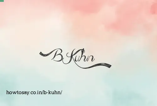 B Kuhn