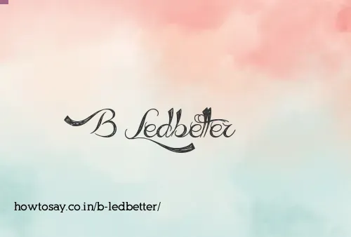 B Ledbetter