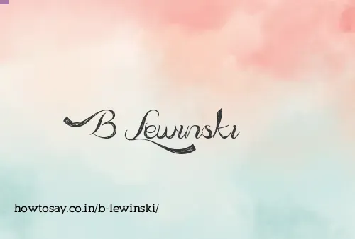 B Lewinski
