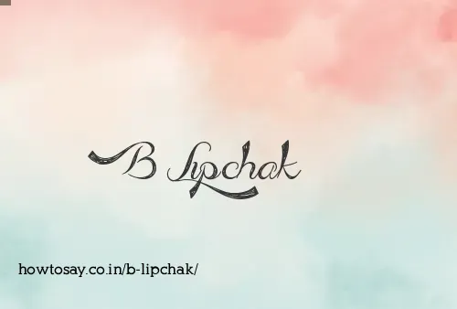 B Lipchak