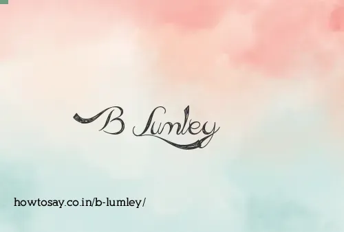 B Lumley