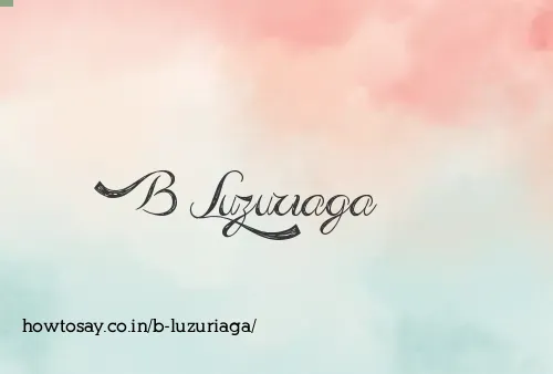 B Luzuriaga