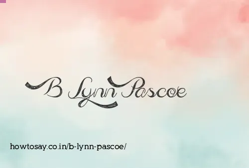 B Lynn Pascoe