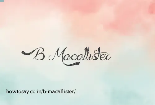 B Macallister