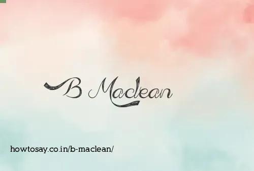 B Maclean