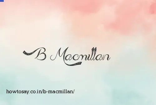 B Macmillan
