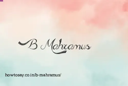 B Mahramus