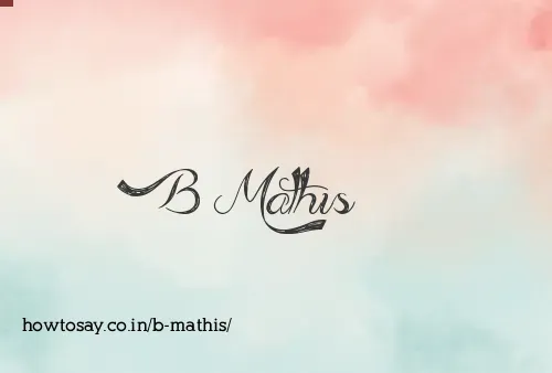 B Mathis