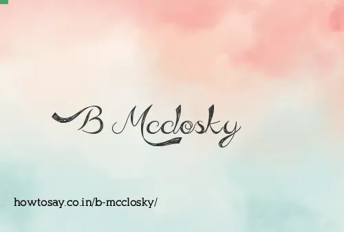 B Mcclosky