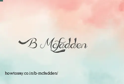 B Mcfadden
