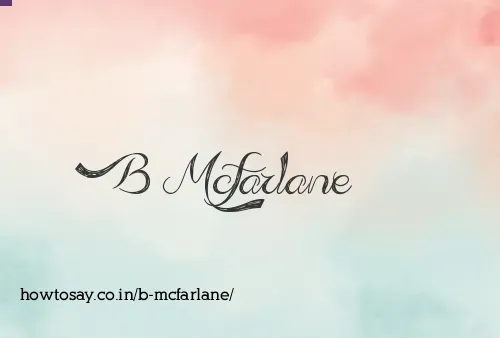 B Mcfarlane