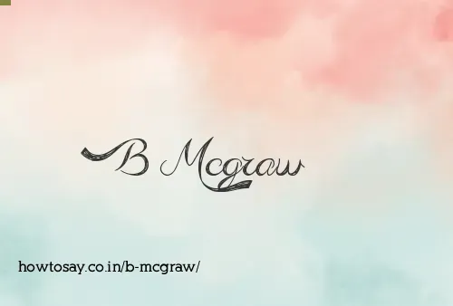B Mcgraw