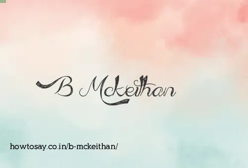 B Mckeithan