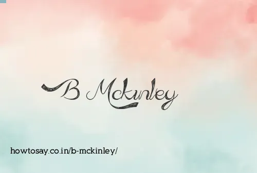 B Mckinley