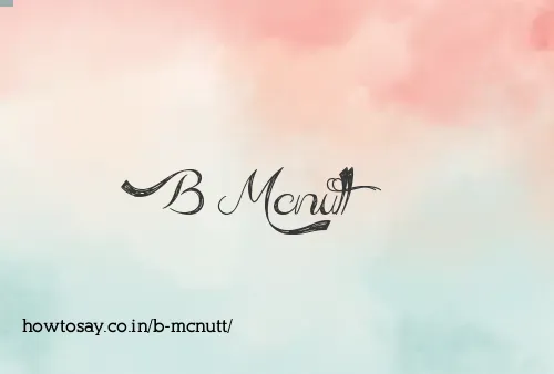 B Mcnutt