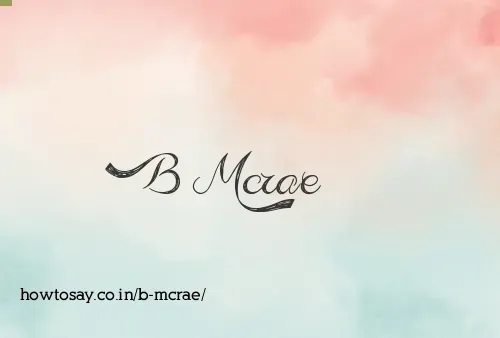 B Mcrae