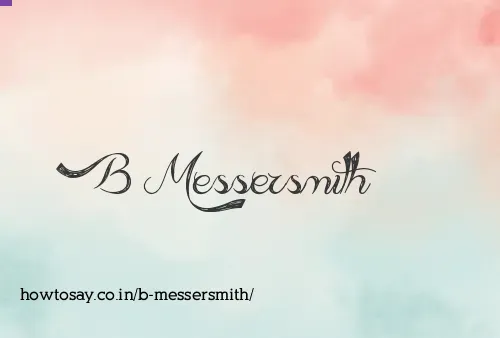 B Messersmith