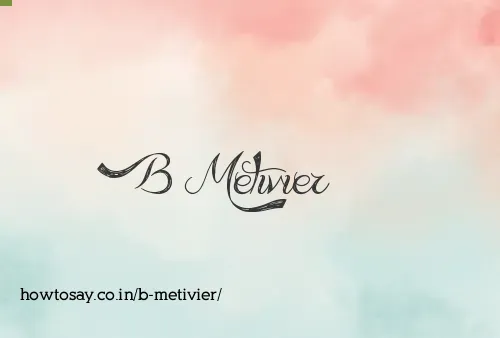 B Metivier