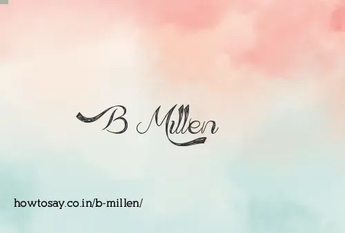 B Millen