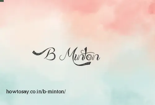 B Minton