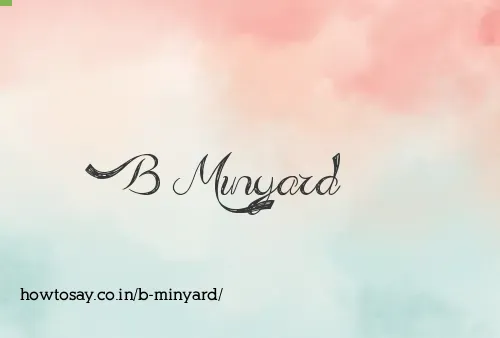B Minyard