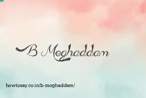 B Moghaddam