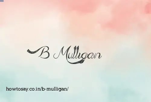 B Mulligan