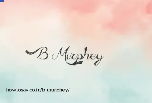 B Murphey