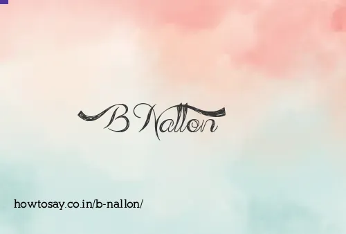 B Nallon
