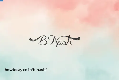 B Nash