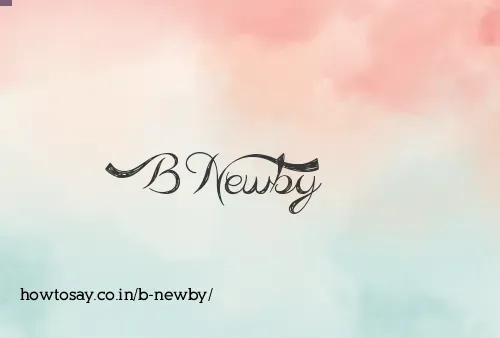 B Newby