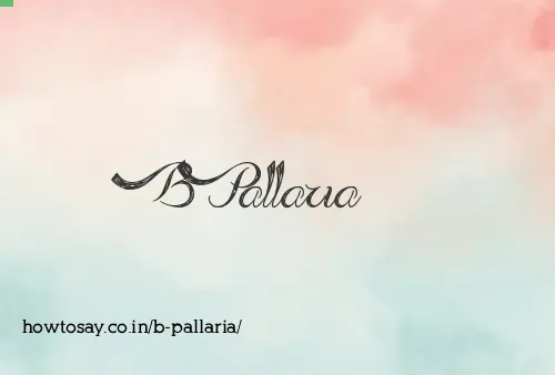 B Pallaria