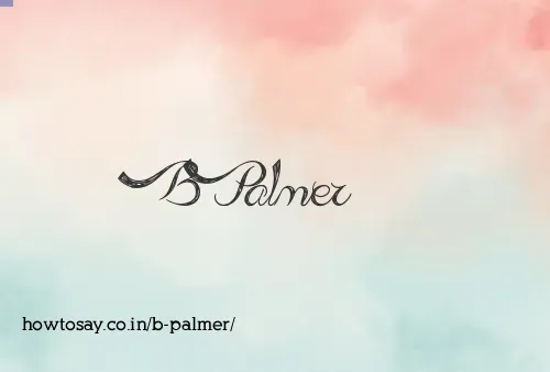B Palmer
