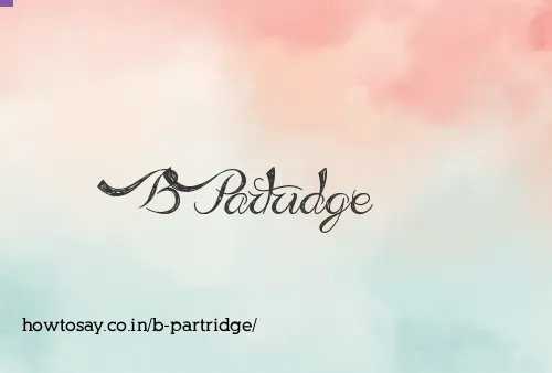 B Partridge