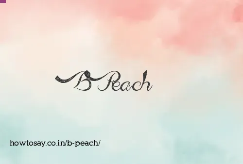 B Peach