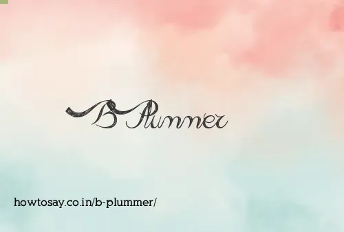 B Plummer