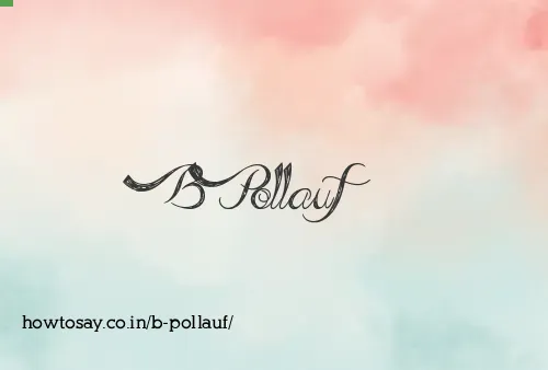 B Pollauf