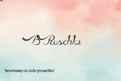 B Pruschki