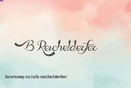 B Reichelderfer