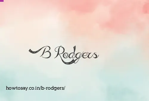 B Rodgers