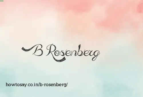 B Rosenberg