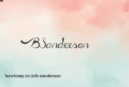 B Sanderson