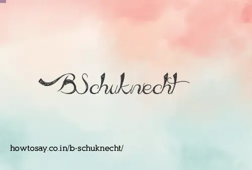 B Schuknecht