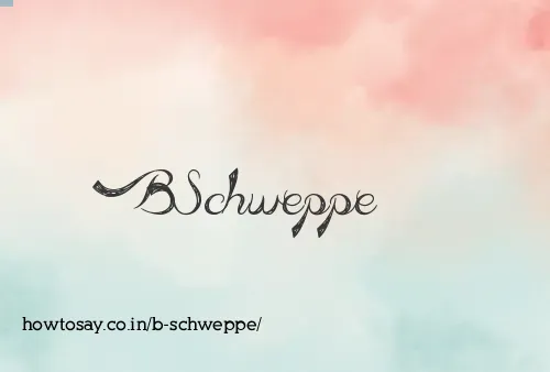 B Schweppe